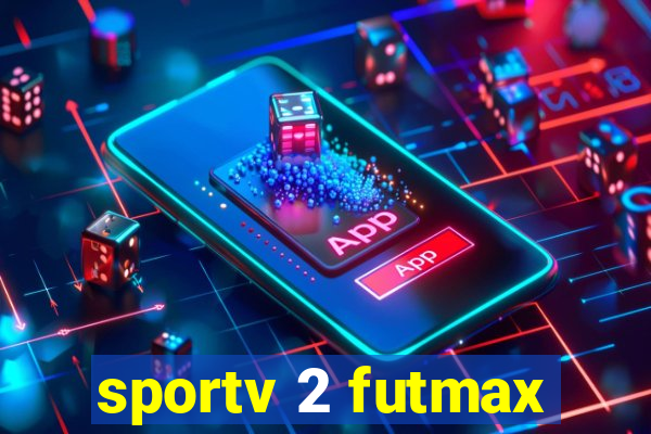 sportv 2 futmax